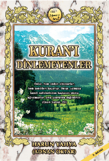 Kuranı Dinlemeyenler